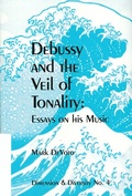Cover: Debussy and the Veil of Tonality - Pendragon Press