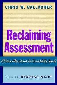 Enlarge image Cover: Reclaiming Assessment - Heinemann Educational Books,U.S.