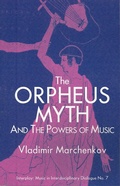 Cover: The Orpheus Myth and the Powers of Music - Pendragon Press