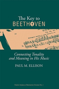 Enlarge image Cover: The Key to Beethoven - Pendragon Press