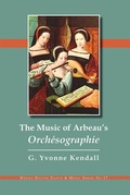 Cover: The Music of Arbeau's Orchesographie - Pendragon Press