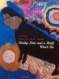 Cover: The Art of Nellie Mae Rowe - University Press of Mississippi
