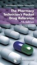 Cover: The Pharmacy Technician's Pocket Drug Reference - American Pharmacists Association