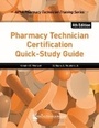 Cover: Pharmacy Technician Certification Quick-Study Guide - American Pharmacists Association