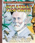 Cover: Jonathan Goforth Never Give Up (Heroes for Young Readers) - YWAM Publishing,U.S.