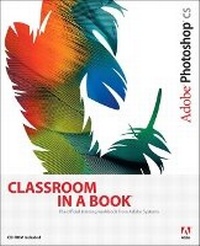 Abbildung von: Adobe Photoshop CS Classroom in a Book - Adobe Press,U.S.