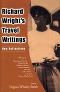 Cover: Richard Wright's Travel Writings - University Press of Mississippi