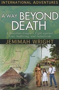 Cover: A Way Beyond Death - YWAM Publishing