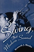 Cover: Swing, That Modern Sound - University Press of Mississippi