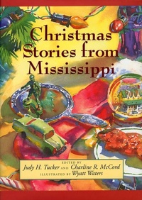 Abbildung von: Christmas Stories from Mississippi - University Press of Mississippi