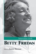 Cover: Interviews with Betty Friedan - University Press of Mississippi