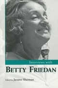 Cover: Interviews with Betty Friedan - University Press of Mississippi