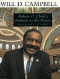 Cover: Robert G. Clark's Journey to the House - University Press of Mississippi