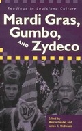 Cover: Mardi Gras, Gumbo, and Zydeco - University Press of Mississippi
