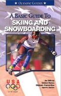 Cover: Basic Guide to Skiing & Snowboarding - Griffin Publishing