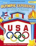 Cover: Olympic Experience in Your School: Grades K-3 - Griffin Publishing