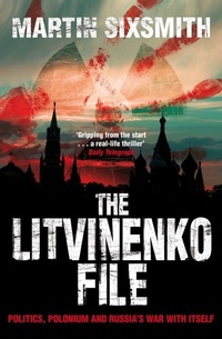 Abbildung von: The Litvinenko File - Pan Books