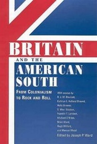 Enlarge image Cover: Britain and the American South - University Press of Mississippi