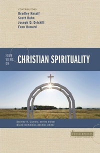 Enlarge image Cover: Four Views on Christian Spirituality - Zondervan Academic