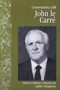 Enlarge image Cover: Conversations with John Le Carre - University Press of Mississippi