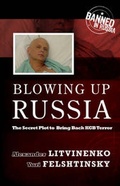 Cover: Blowing Up Russia - Encounter Books,USA