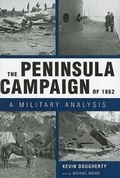 Cover: The Peninsula Campaign of 1862 - University Press of Mississippi