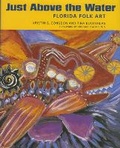 Cover: Just Above the Water - University Press of Mississippi