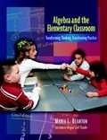 Cover: Algebra and the Elementary Classroom - Heinemann Educational Books,U.S.