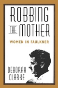 Cover: Robbing the Mother - University Press of Mississippi