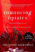 Bild: Romancing Opiates - Encounter Books,USA