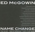 Cover: Ed McGowin, Name Change - University Press of Mississippi