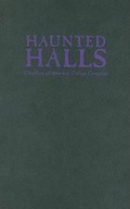 Cover: Haunted Halls - University Press of Mississippi