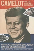 Cover: Camelot & the Cultural Revolution - Encounter Books,USA
