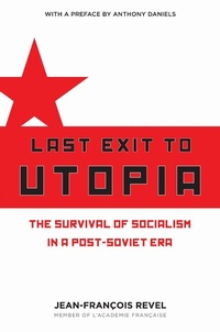 Enlarge image Cover: Last Exit to Utopia - Encounter Books,USA