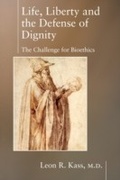 Cover: Life Liberty & the Defense of Dignity - Encounter Books