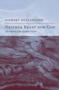 Cover: Neither Beast Nor God - Encounter Books