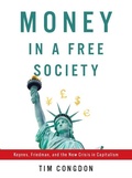 Cover: Money in a Free Society - Encounter Books,USA