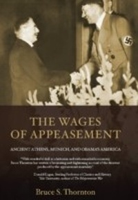Enlarge image Cover: The Wages of Appeasement - Encounter Books