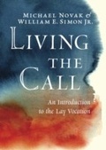Cover: Living the Call - Encounter Books