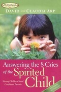 Cover: Answering the 8 Cries of the Spirited Child - Howard Publishing