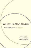 Cover: What Is Marriage? - Encounter Books,USA