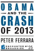 Cover: Obama and the Crash of 2013 - Encounter Books,USA