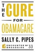 Cover: The Cure for Obamacare - Encounter Books