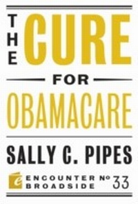 Abbildung von: The Cure for Obamacare - Encounter Books
