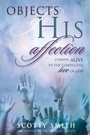 Cover: Objects of His Affection - Howard Books