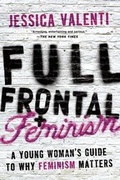 Cover: Full Frontal Feminism - Avalon Publishing Group