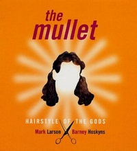 Enlarge image Cover: The Mullet - Bloomsbury USA