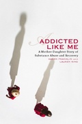 Cover: Addicted Like Me - Basic Books