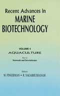 Cover: Recent Advances in Marine Biotechnology, Vol. 4: Aquaculture: Part A: - Science Publishers,U.S.