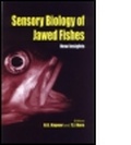 Cover: Sensory Biology of Jawed Fishes - Science Publishers,U.S.